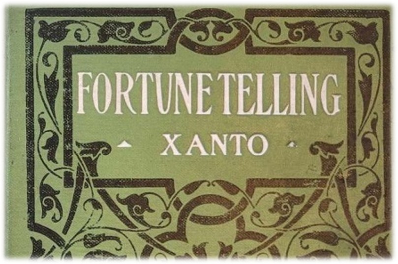 Rare 1911 book, Fortune Telling by Madame Xanto